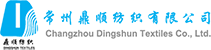 Changzhou Dingshun Textiles Co.,Ltd. 